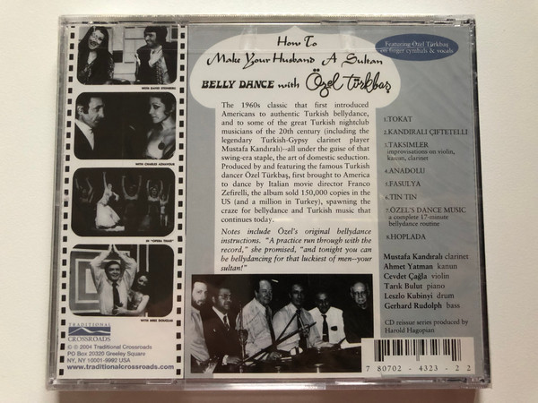 How To Make Your Husband A Sultan - Belly Dance With Özel Türkbas - Featuring Mustafa Kandirali / Booklet includes Özel's original bellydance instructions! / Traditional Crossroads Audio CD 2004 / CD 4323