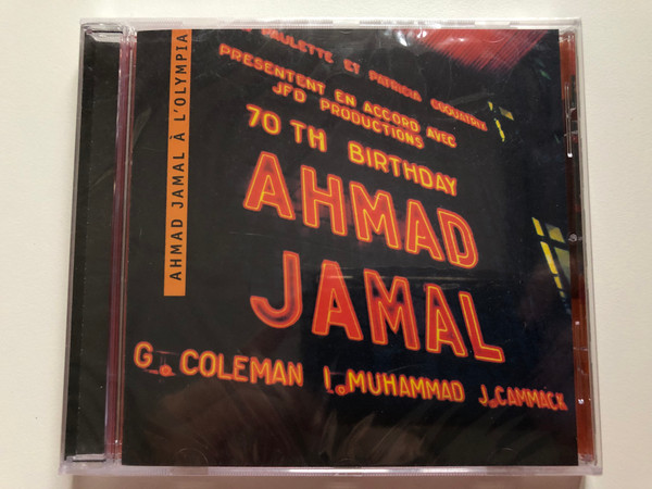 Ahmad Jamal – À L'Olympia / 70th Birthday Ahmad Jamal - G. Coleman, I. Muhammad, J. Cammack / Dreyfus Jazz Audio CD 2001 / FDM 36629-2