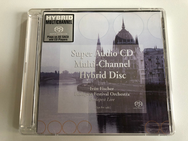 Ivan Fischer - Budapest Festival Orchestra - Budapest Live / Philips Audio CD Hybrid Disc 1999