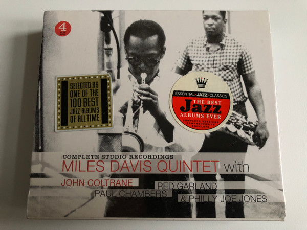 Complete Studio Recordings: Miles Davis Quintet With John Coltrane, Red Garland, Paul Chambers & "Philly" Joe Jones / Selected As One Of The 100 Best Jazz Albums Of All Time / Essential Jazz Classics 4x Audio CD 2007 / EJC55406