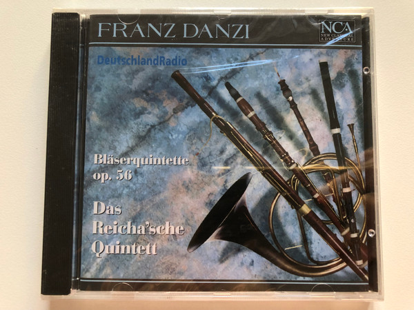Franz Danzi – Bläserquintette op.56 - Das Reicha'sche Quintett / New Classical Adventure Audio CD 1998 / MA 97 11 832