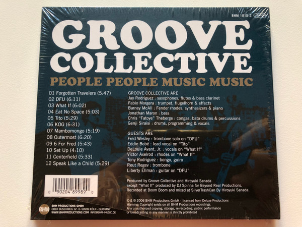 Groove Collective – People People Music Music / Incl. Soecial Guests: Fred Wesley, Victor Axelrod, Eddie Bobé and many more / BHM Productions Audio CD 2006 / BHM 1015-2