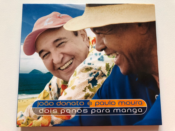 João Donato E Paulo Moura – Dois Panos Para Manga / Biscoito Fino Audio CD 2006 / BF-643