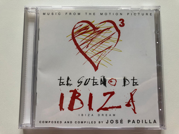 El Sueño De Ibiza (Ibiza Dream) - Composed And Compiled By José Padilla - Music From The Motion Picture / DRO Audio CD 2002 / 092744982 5