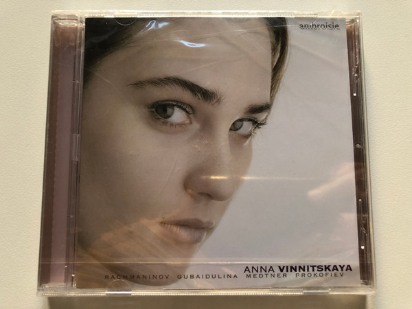 Anna Vinnitskaya – Rachmaninov, Gubaidulina, Medtner, Prokofiev  Ambroisie CD Audio 2009 (822186001776)