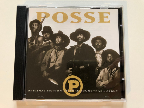 Posse - Original Motion Picture Soundtrack Album / A&M Records Audio CD 1993 / 540 081-2