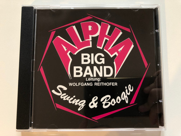 Alpha Big Band, Leitung: Wolfgang Reithofer – Swing & Boogie / Star Music Audio CD Stereo / 90.0106