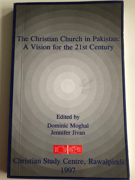 The Christian Church in Pakistan: A Vision for the 21st Century - English Edition (4J-5MU4-II6U)