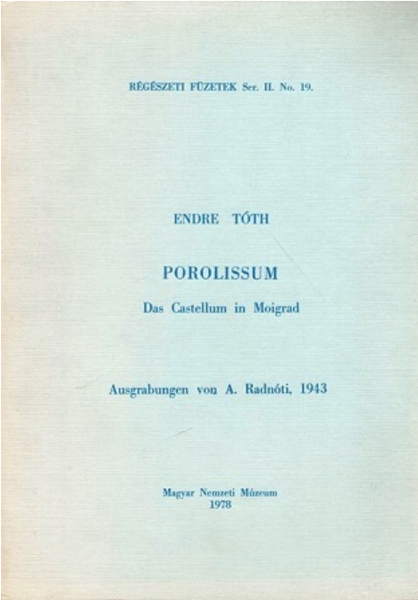 Tóth Endre: Porolissum.  Régészeti Füzetek Ser. II. 19. szám