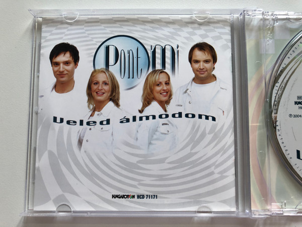 PontMi – Veled Álmodom / Hungaroton Audio CD 2004 / HCD 71171