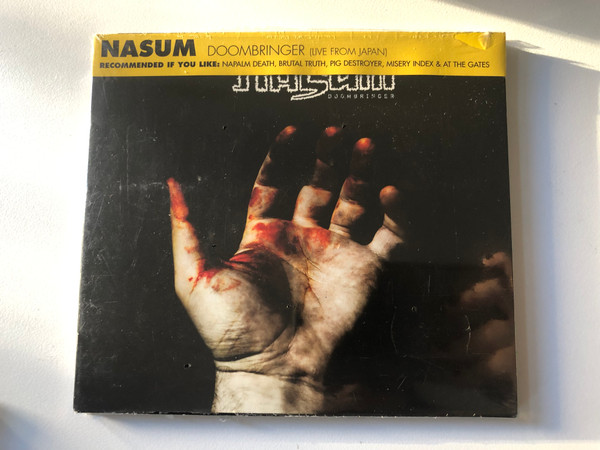 Nasum – Doombringer (Live From Japan) / Recomended If You Like: Napalm Death, Brutal Truth, Pig Destroyer, Misery Index & At The Gates / Relapse Records Audio CD / 781676700929