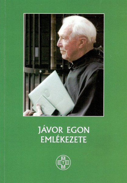 Jávor Egon emlékezete, Dr. Kovács József László-Dr. Orbán Aladár, METEM, 2011