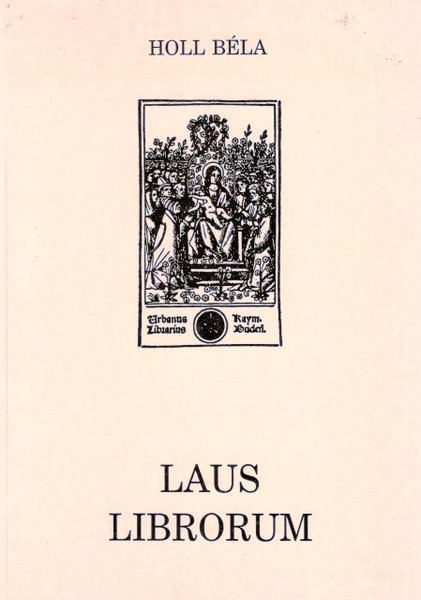 Laus Librorum, Holl Béla, METEM, 2000