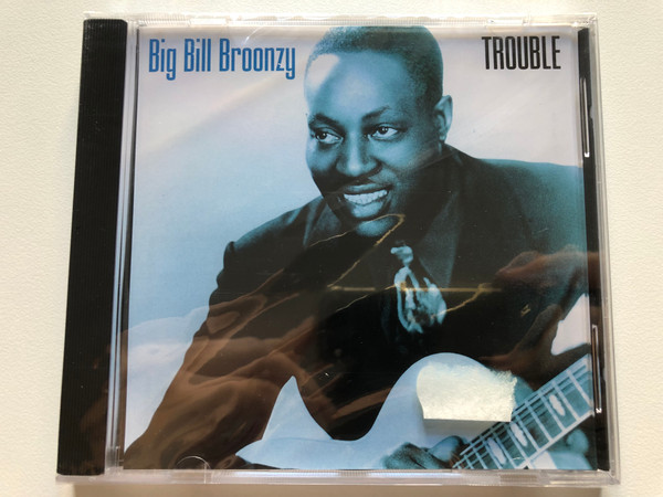 Big Brill Broonzy Trouble  MCPS CD Audio 2005