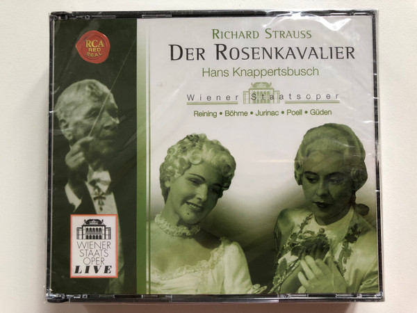 Richard Strauss - Der Rosenkavalier - Hans Knappertsbusch / Wiener Staatsoper, Reining, Böhme, Jurinac, Poell, Güden / Wiener Staatsoper Live / RCA Red Seal 3x Audio CD 1999 / 74321 69431 2