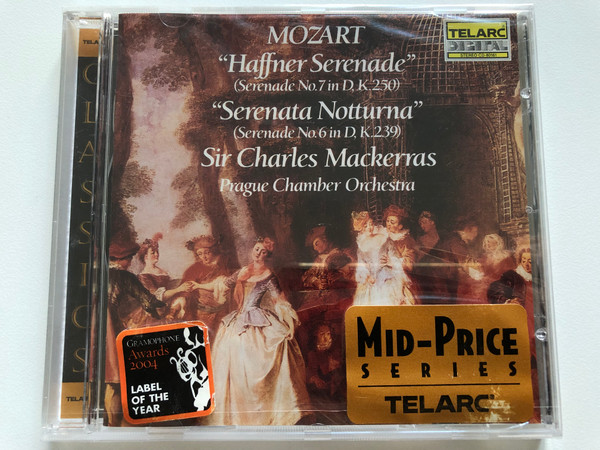 Mozart - "Haffner Serenade" (Serenade No. 7 in D, K. 250), "Serenata Notturna" (Serenade No. 6 in D, K. 239) / Sir Charles Mackerras, Prague Chamber Orchestra / Telarc Audio CD 1988 / CD-80161