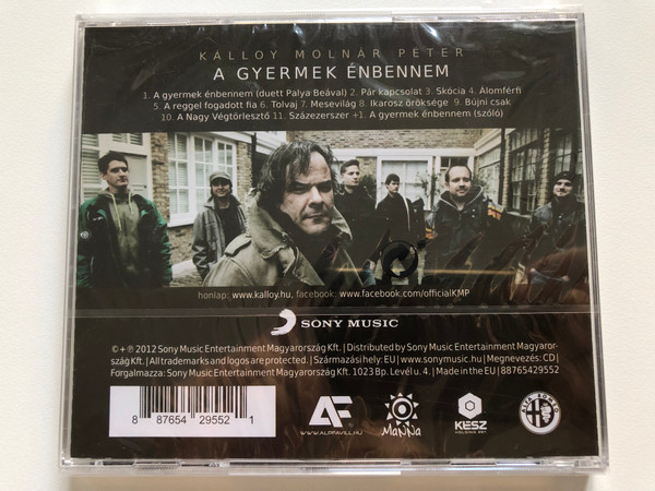 Kálloy Molnár Péter - A Gyermek Enbennem / Sony Music Audio CD 2012 / 88765429552