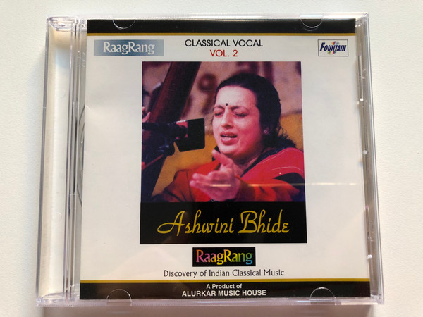 Ashwini Bhide-Deshpande ‎– Classical Vocal Vol. 2  Fountain Audio CD 1996