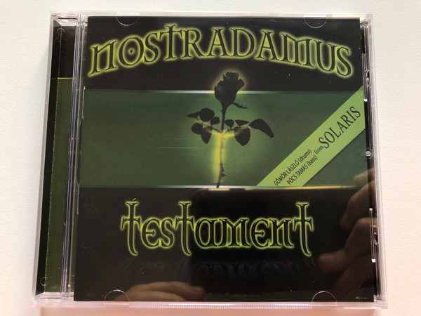 Nostradamus – Testament / Gömör László (drums), Pócs Tamás (bass) from Solaris / Periferic Records Audio CD 2008 / BGCD 187