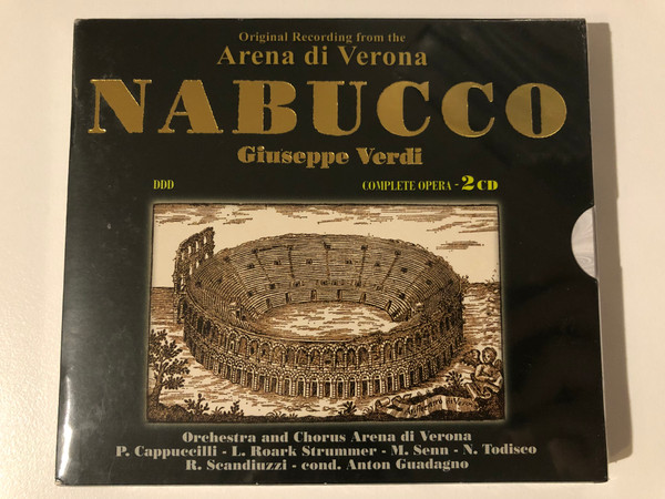 Nabucco - Giuseppe Verdi / Complete Opera - 2 CD / Orchestra And Chorus Arena Di Verona, P. Cappuccilli, L. Roark-Strummer, M. Senn, N. Todisco, R. Scandiuzzi, cond. Anton Guadagno / Azzurra Music 2x Audio CD / GI124/2