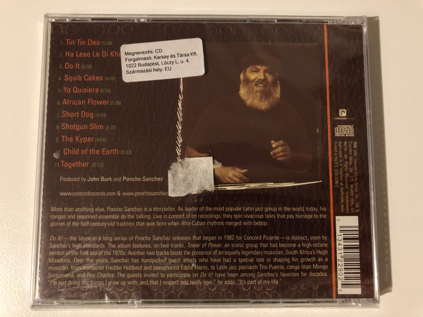 Poncho Sanchez – Do It! / New music from Poncho Sanchez! featuring: Tower Of Power & Hugh Masekela / Concord Picante Audio CD 2005 / CCD-2290-2