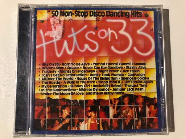 50 Non-Stop Disco Dancing Hits - Hits On 33 / Hits On 33, Born To Be Alive, Yummi Yummi Yummi, Xanadu, Driver's Seat, Spacer, Never Can Say Goodbye, Stayin' Alive, Tragedy, Night Fever, Jive Talkin' / Eurotrend Audio CD 2003 / CD 152.956