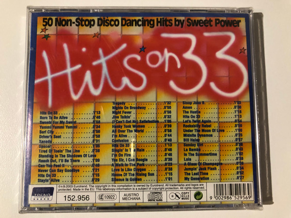 50 Non-Stop Disco Dancing Hits - Hits On 33 / Hits On 33, Born To Be Alive, Yummi Yummi Yummi, Xanadu, Driver's Seat, Spacer, Never Can Say Goodbye, Stayin' Alive, Tragedy, Night Fever, Jive Talkin' / Eurotrend Audio CD 2003 / CD 152.956