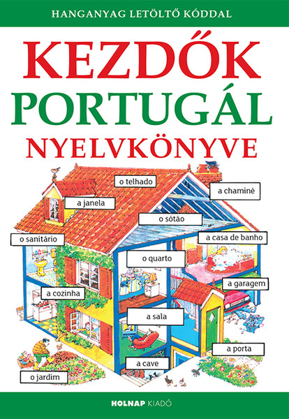 Kezdők portugál nyelvkönyve- letölthető hanganyaggal
