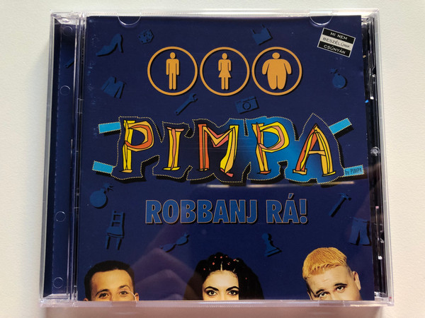 Pimpa – Robbanj Rá! / Zebra Audio CD 1998 / 559588-2
