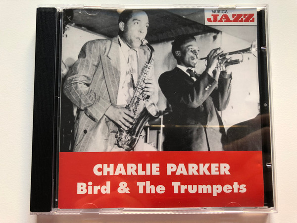 Charlie Parker – Bird & The Trumpets / Musica Jazz Audio CD 1995 / MJCD 1102