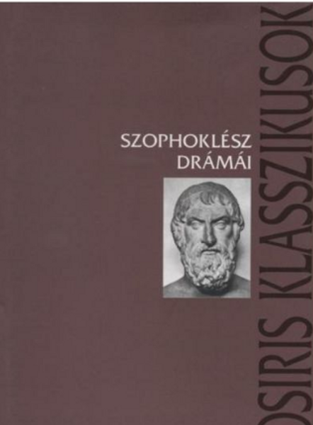 Szophoklész drámái / Szophoklész  / Osiris Kiadó / 2004