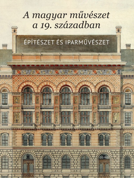 A magyar művészet a 19. században - Építészet és iparművészet