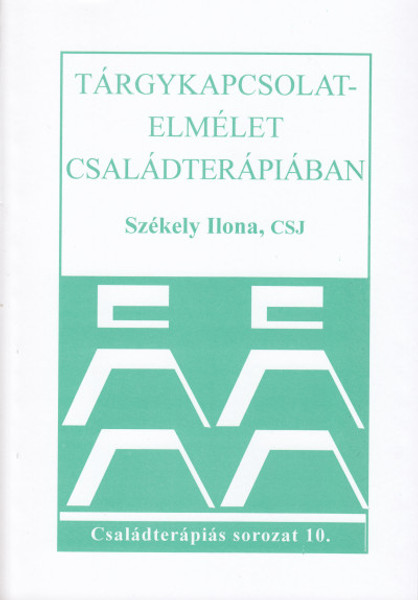 Tárgykapcsolat-elmélet családterápiában