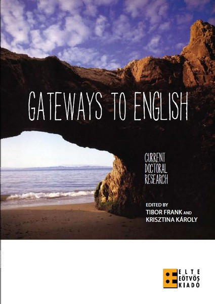 Gateways to English. Current Hungarian Doctoral Research