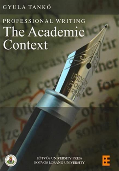 Professional Writing: The Academic Context