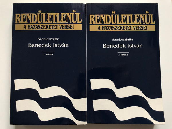 Rendületlenül - A hazaszeretet versei by Benedek István - 1-2. kötet / Hungarian patriotic poems vol. 1&2 / Officina Nova 1989 