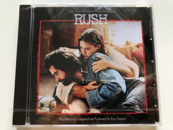 Rush (Music From The Motion Picture Soundtrack) - Original Score Composed and Performed by Eric Clapton / Reprise Records Audio CD 1992 / 7599-26794-2