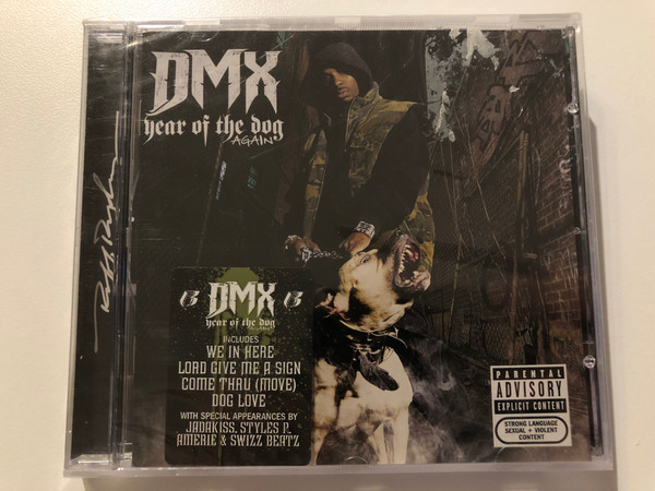 DMX – Year Of The Dog... Again / Includes: We In Here, Lord Give Me A Sign, Come Thru (Move), Dog Love, With Special Appearances By Jadak Iss, Styles P., Amerie & Swizz Beatz / Sony Urban Music Audio CD 2006 / 82876 87886 2