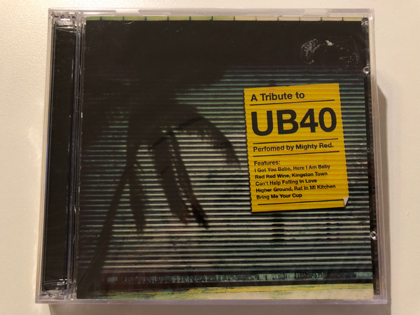 A Tribute To UB40 - Performed by Mighty Red. / Features: I Got You Babe, Red Red Wine, Kingston Town, Can't Help Falling In Love, Higher Ground, Rat In The Kitchen, Bring Me Your Cup / Horizon Records Limited 2x Audio CD 2004 / HZTV023