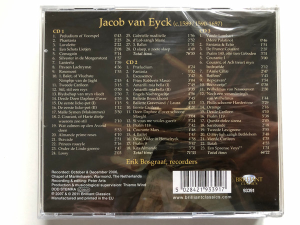 Jacob van Eyck - Der Fluyten Lust-hof = The Flute's Garden of Delight (Selected Works) / Erik Bosgraaf - recorders / Brilliant Classics 3x Audio CD 2011 / 93391
