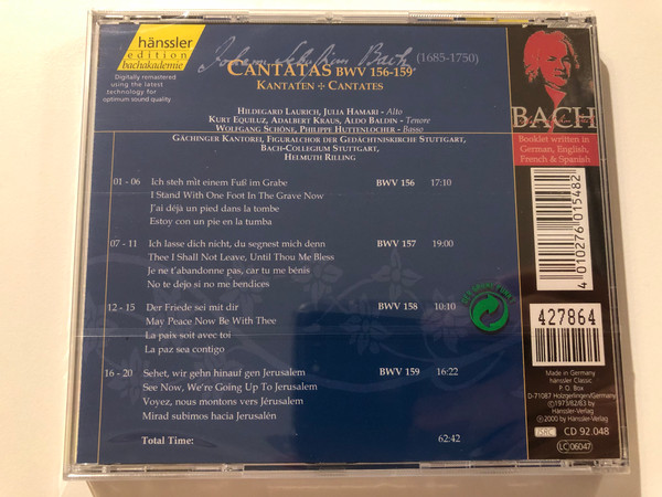 Johann Sebastian Bach - Cantatas BWV 156-159 / Ich steh mit einem Fus im Grabe, Ich lasse dich nichtm,du segnest mich denn, Der Friede sei mit dir, Sehet,wir gehn hinauf gen Jerusalem / Hänssler Classic Audio CD 2000 / CD 92.048