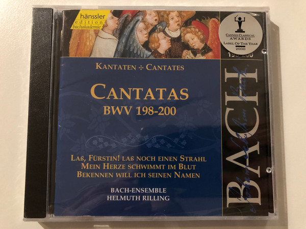 Johann Sebastian Bach - Cantatas BWV 198-200 / Las,Furstin! Las Noch Einen Strahl, Mein Herze schwimmt im Blut, Bekennen will ich seinen Namen / Bach-Ensemble, Helmuth Rilling / Hänssler Classic Audio CD 2000 / CD 92.060