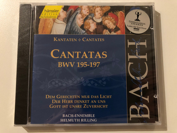 Johann Sebastian Bach - Cantatas BWV 195-197 / Dem Gerechten Muss Das Licht, Der Herr Denket An Uns, Gott Ist Unsre Zuversicht / Bach-Ensemble, Helmuth Rilling / Hänssler Classic Audio CD 2000 / CD 92.059