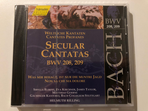 Johann Sebastian Bach - Secular Cantatas BWV 208, 209 / Was Mir Behagt Ist Nur Die Muntre Jagd, Non Sa Che Sia Dolore / Sibylla Rubens, Eva Kirchner, James Taylor, Matthias Goerne / Hänssler Classic Audio CD 1999 / CD 92.065