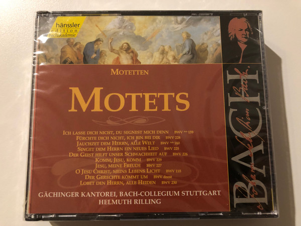 Johann Sebastian Bach - Motets / Ich Lasse Dich Nicht,Du Segnest Mich Denn,BWV Anh. 159; Furchte Dich Nicht,Ich Bin Bei Dir, BWV 228; Jauchzet Dem Herrn,Alle Welt,BWV Anh. 160 / Hänssler Classic 2x Audio CD 1999 / CD 92.069