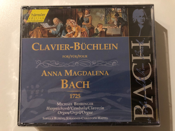 Johann Sebastian Bach - Clavier-Büchlein For Anna Magdalena Bach 1725 / Michael Behringer - harpsichord, organ / Sibylla Rubens, Johannes-Christoph Happel / Hänssler Classic 2x Audio CD 2000 / CD 92.136