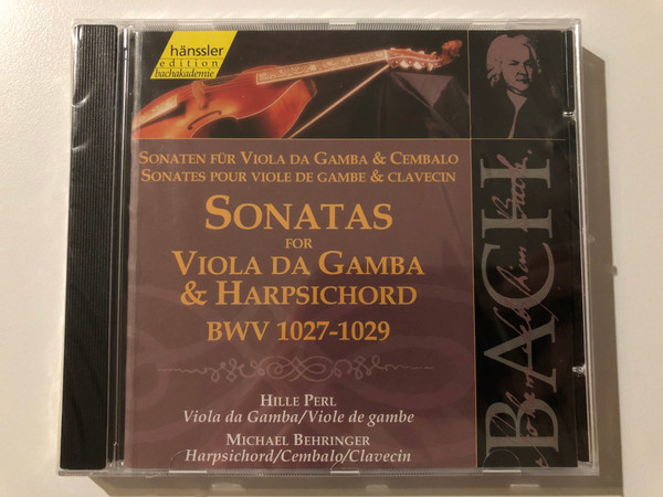Johann Sebastian Bach - Sonatas For Viola Da Gamba & Harpsichord BWV 1027-1029 / Hille Perl - viola de Gamba, Michael Behringer - harpsichord / Hänssler Edition Bachakademie / Hänssler Classic Audio CD 1999 / CD 92.124