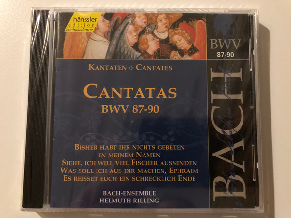 Johann Sebastian Bach - Cantatas BWV 87-90 / Bisher habt ihr nichts gebeten in meinem Namen, Siehe, ich will viel Fisher aussenden, Was soll ich aus dir machen, Ephraim / Bach-Ensemble / Hänssler Classic Audio CD 1999 / CD 92.028