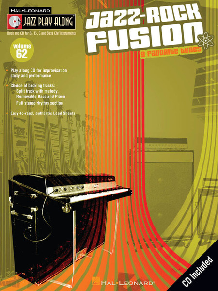 Jazz-Rock FUSION 9 favorit tunes - Jazz Play Along Book and CD - Volume 62., for Bb, Eb, C and Clef Instruments, Sheet music and CD / Hal Leonard / 2007