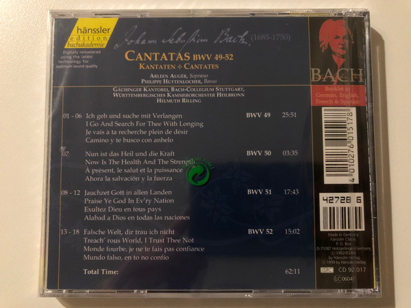Johann Sebastian Bach - Cantatas BWV 49-52 / Ich geh und suche mit Verlangen; Nun ist das Heil und die Kraft; Jauchzet Gott in allen Landen; Falsche Welt, dir trau ich nicht / Bach-Ensemble / Hänssler Classic Audio CD 1999 / CD 92.017